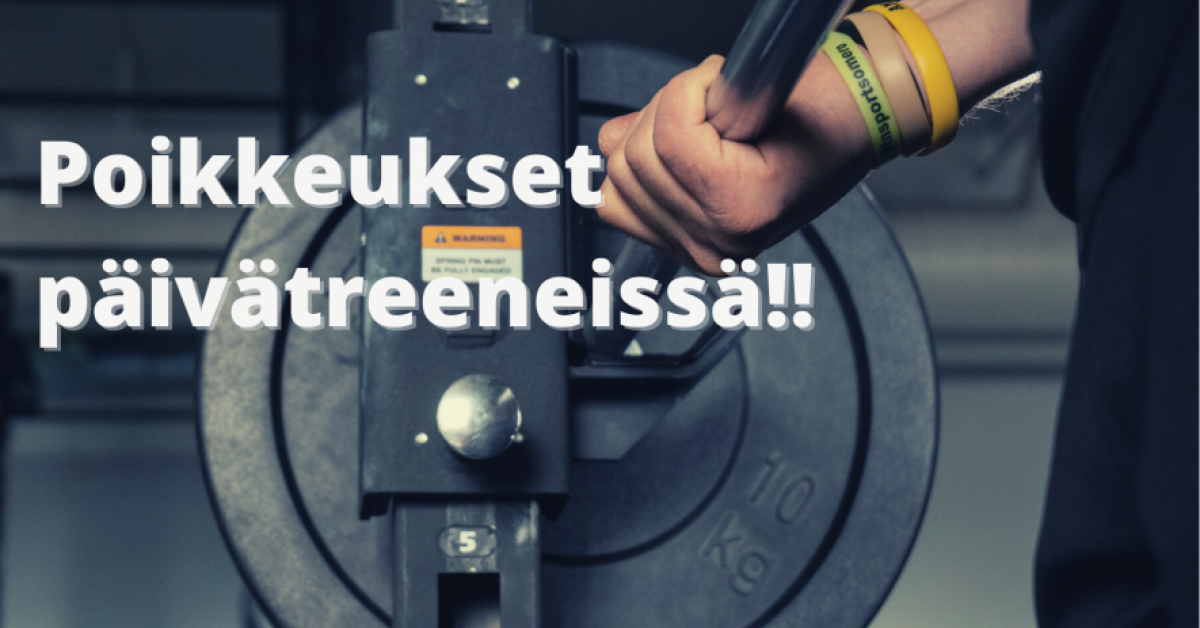Poikkeukset päivätreeneissä viikolla 8